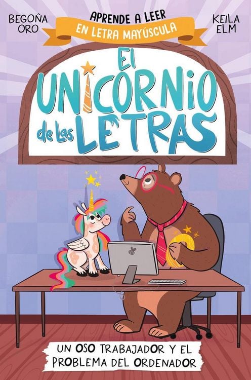 Produktbild: Un Oso Trabajador Y El Problema del Ordenador. Aprender a Leer Con May&uacute;sculas (a Partir de 5 A&ntilde;os) / A Hardworking Bear and the Computer Problem