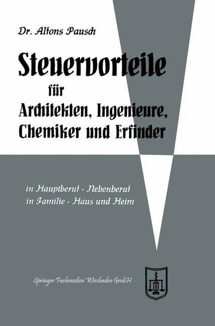 Produktbild: Steuervorteile f&uuml;r Architekten, Ingenieure, Chemiker und Erfinder