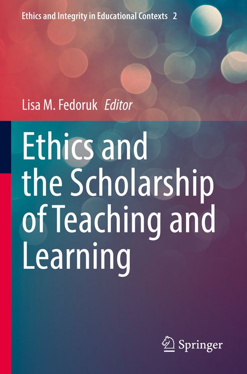Produktbild: Ethics and the Scholarship of Teaching and Learning