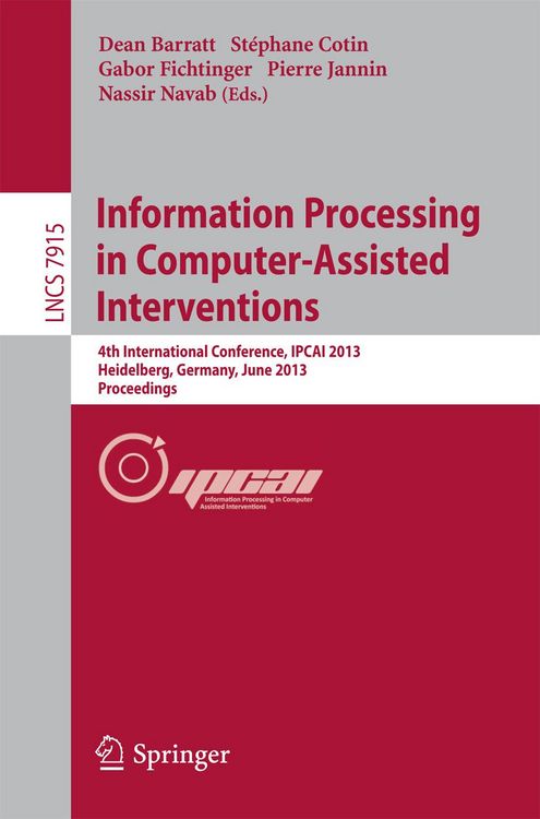 Produktbild: Information Processing in Computer-Assisted Interventions