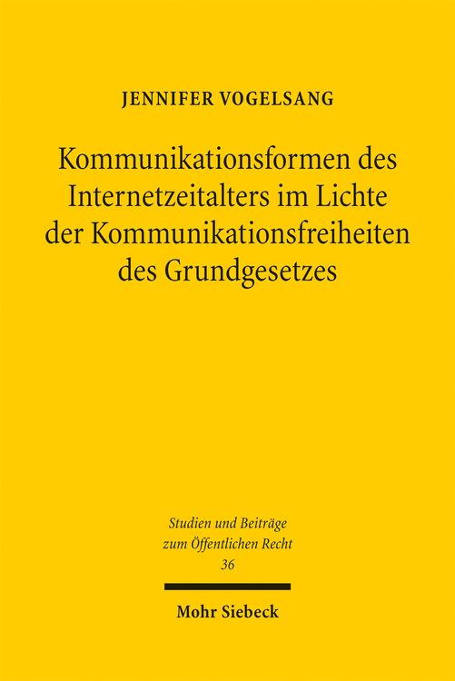 Produktbild: Kommunikationsformen des Internetzeitalters im Lichte der Komunikationsfreiheiten des Grundgesetzes