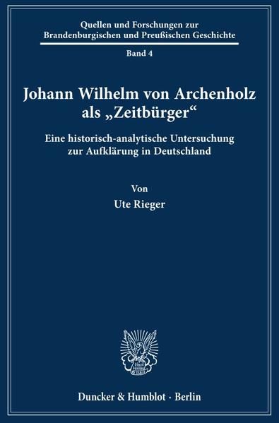 Produktbild: Johann Wilhelm von Archenholz als "Zeitb&uuml;rger".
