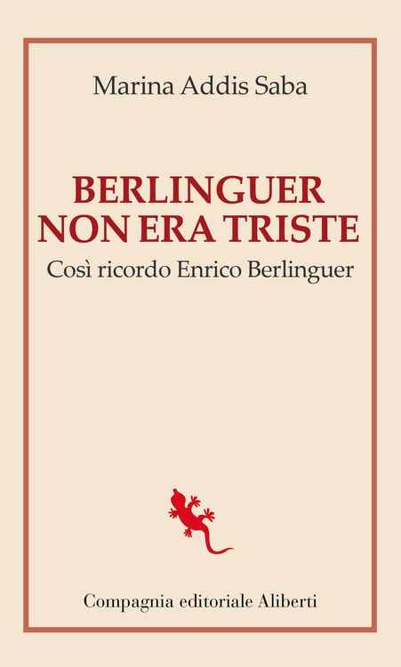 Produktbild: Berlinguer non era triste. Cos&igrave; ricordo Enrico Berlinguer