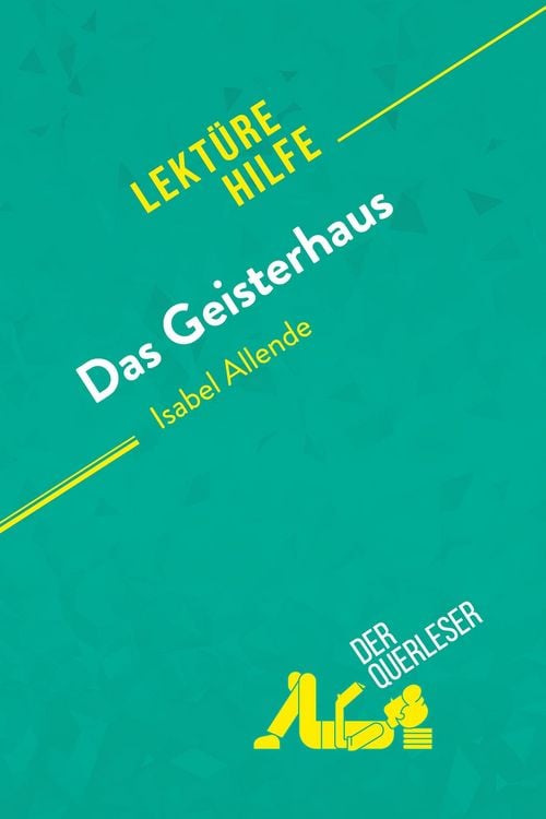 Produktbild: Das Geisterhaus von Isabel Allende (Lekt&uuml;rehilfe)