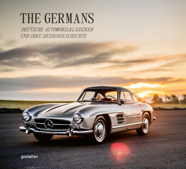 Produktbild: The Germans &ndash; Deutsche Automobilklassiker und ihre Designgeschichte
