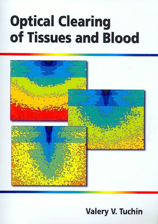 Produktbild: Tuchin, V: Optical Clearing of Tissues and Blood v. PM154