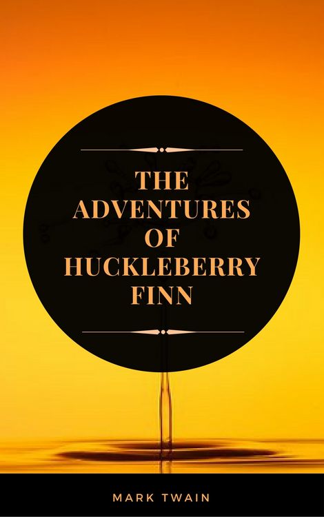 Produktbild: The Adventures of Huckleberry Finn (ArcadianPress Edition)