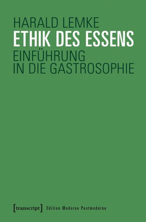 Bild vom Artikel Ethik des Essens vom Autor Harald Lemke