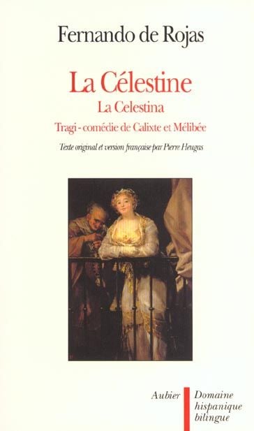 Produktbild: La C&eacute;lestine ou tragicom&eacute;die de Calixte et M&eacute;lib&eacute;e