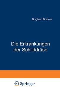Produktbild: Die Erkrankungen der Schilddr&uuml;se