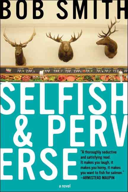 Produktbild: Selfish and Perverse