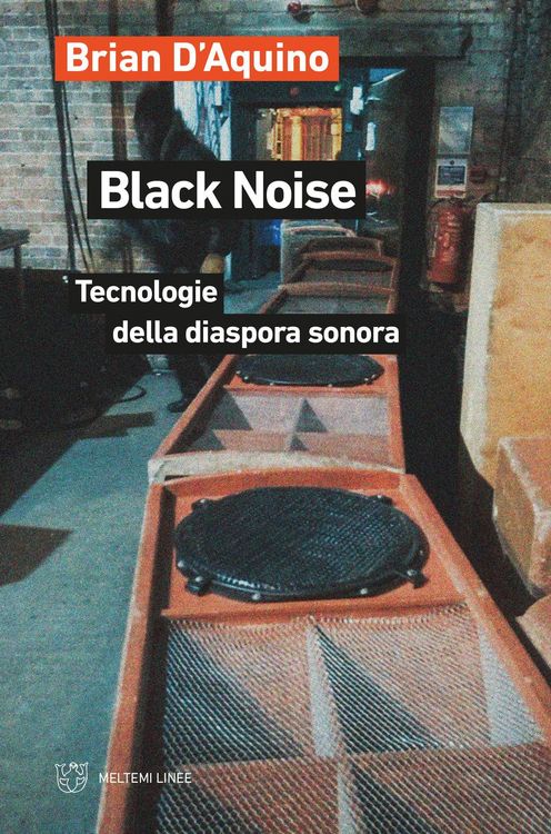 Produktbild: Black noise. Tecnologie della diaspora sonora