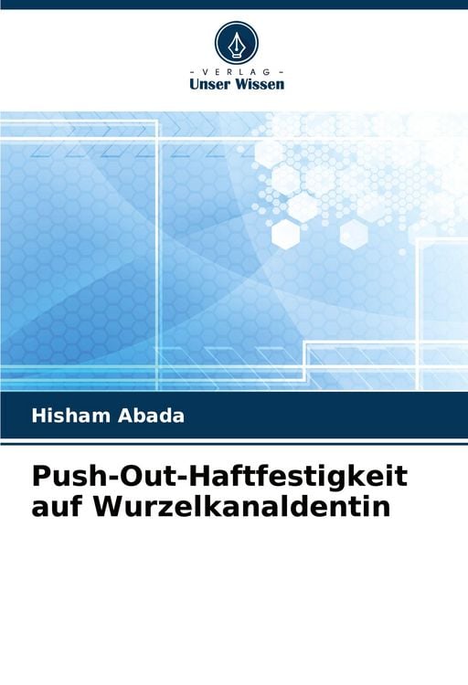 Produktbild: Push-Out-Haftfestigkeit auf Wurzelkanaldentin
