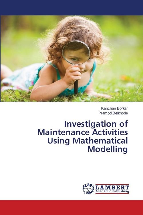 Produktbild: Investigation of Maintenance Activities Using Mathematical Modelling