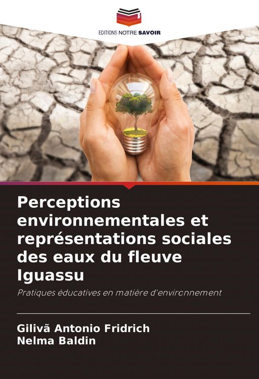 Produktbild: Perceptions environnementales et repr&eacute;sentations sociales des eaux du fleuve Iguassu