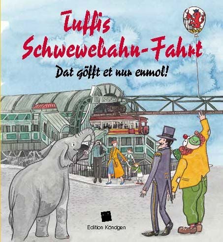 Produktbild: Tuffis Schwewebahnfahrt (Mundart-Ausgabe)