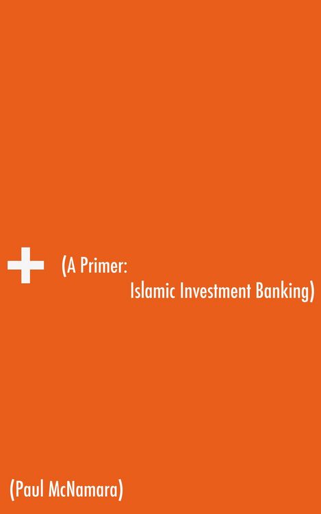 Produktbild: A Primer: Islamic Investment Banking