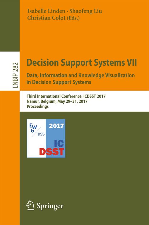 Produktbild: Decision Support Systems VII. Data, Information and Knowledge Visualization in Decision Support Systems