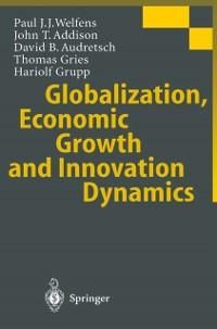 Produktbild: Globalization, Economic Growth and Innovation Dynamics