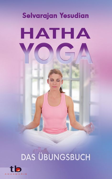 Produktbild: Hatha-Yoga: Das &Uuml;bungsbuch
