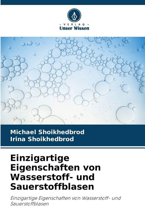 Produktbild: Einzigartige Eigenschaften von Wasserstoff- und Sauerstoffblasen