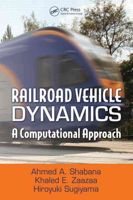 Produktbild: Shabana, A: Railroad Vehicle Dynamics