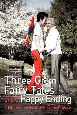 Produktbild: Three Grim Fairy Tales and a Happy Ending