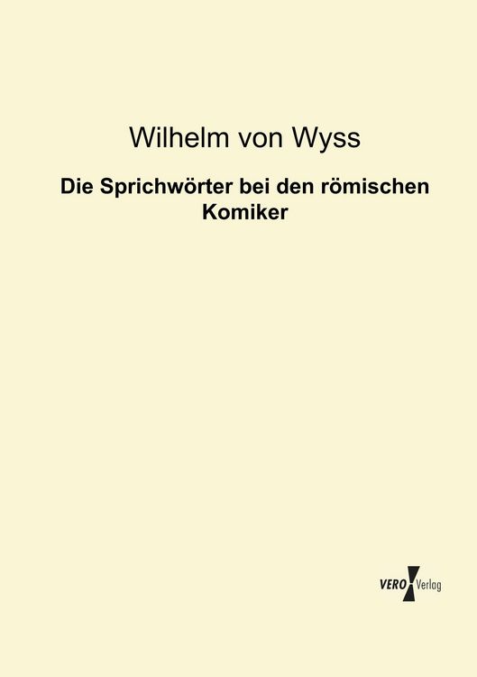 Produktbild: Die Sprichw&ouml;rter bei den r&ouml;mischen Komiker