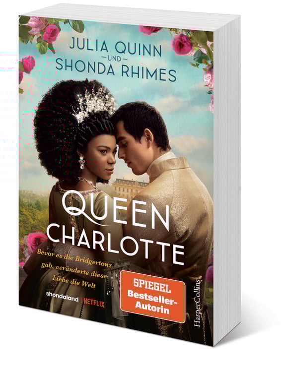 Produktbild: Queen Charlotte – Bevor es die Bridgertons gab, veränderte diese Liebe die Welt