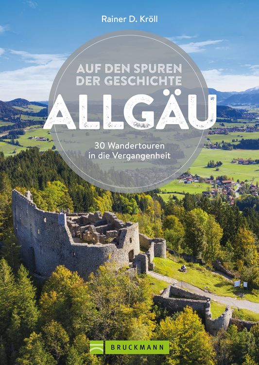Produktbild: Auf den Spuren der Geschichte Allg&auml;u