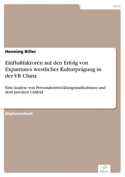 Produktbild: Einflu&szlig;faktoren auf den Erfolg von Expatriates westlicher Kulturpr&auml;gung in der VR China