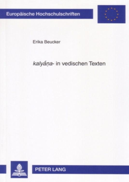 Produktbild: &laquo;kalyṇa&raquo;- in vedischen Texten