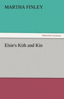 Produktbild: Elsie's Kith and Kin