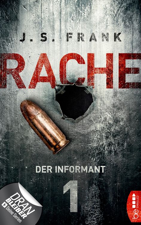 Bild vom Artikel RACHE - Der Informant vom Autor J. S. Frank