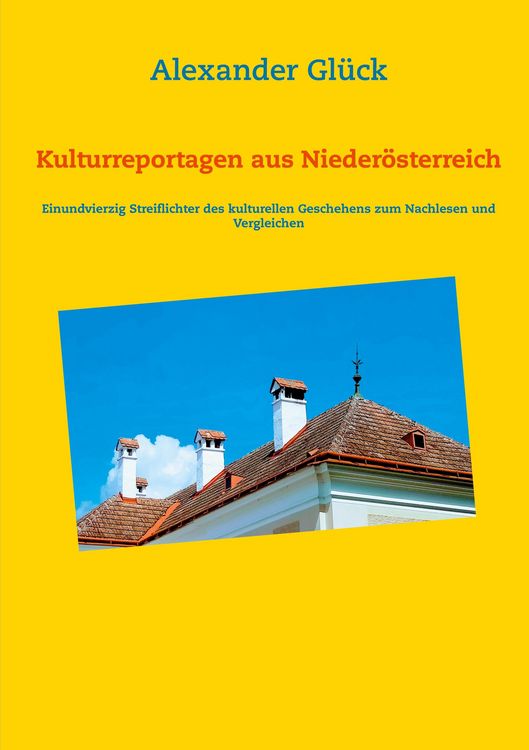 Produktbild: Kulturreportagen aus Nieder&ouml;sterreich