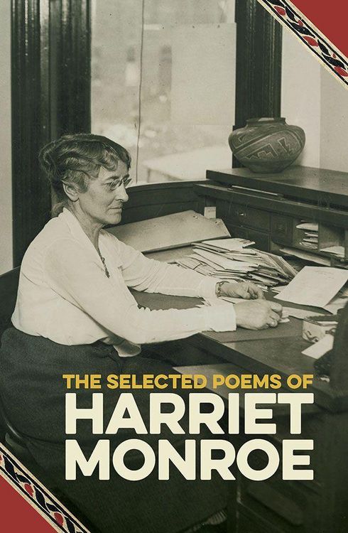 Produktbild: The Selected Poems of Harriet Monroe