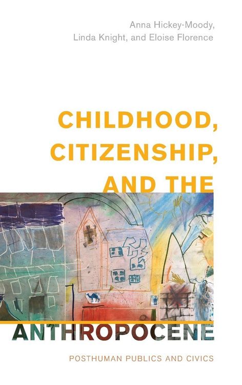 Produktbild: Childhood, Citizenship, and the Anthropocene