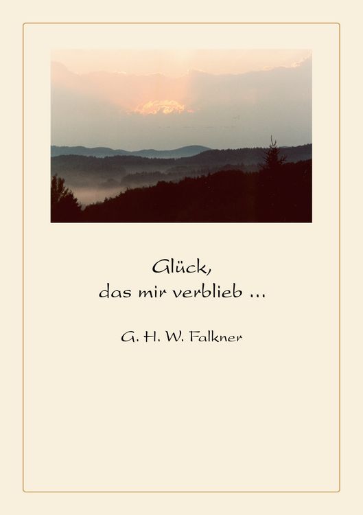 Produktbild: Gl&uuml;ck, das mir verblieb ...