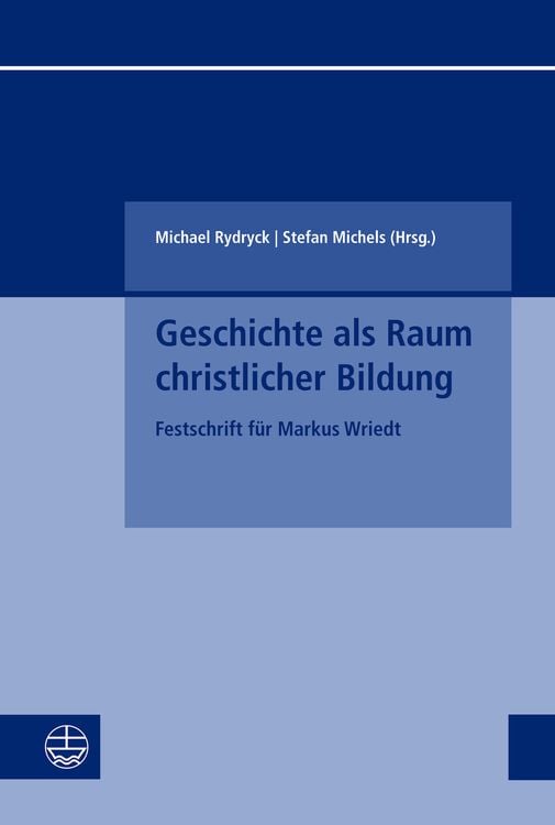Produktbild: Geschichte als Raum christlicher Bildung
