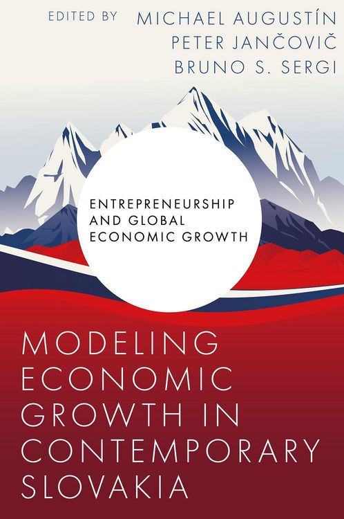 Produktbild: Modeling Economic Growth in Contemporary Slovakia