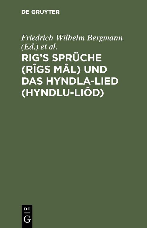 Produktbild: Rig's Spr&uuml;che (R&icirc;gs M&acirc;l) und das Hyndla-Lied (Hyndlu-Li&ocirc;d)