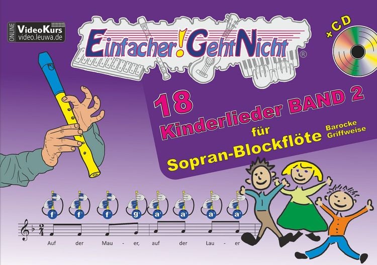 Produktbild: Einfacher!-Geht-Nicht: 18 Kinderlieder BAND 2 &ndash; f&uuml;r Sopran Blockfl&ouml;te (barocke Griffweise) mit CD