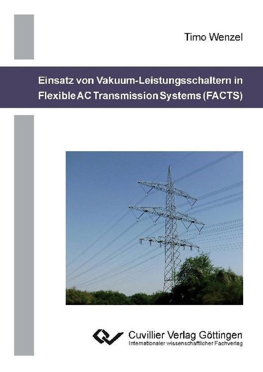Produktbild: Einsatz von Vakuum-Leistungsschaltern in Flexible AC Transmission Systems (FACTS)