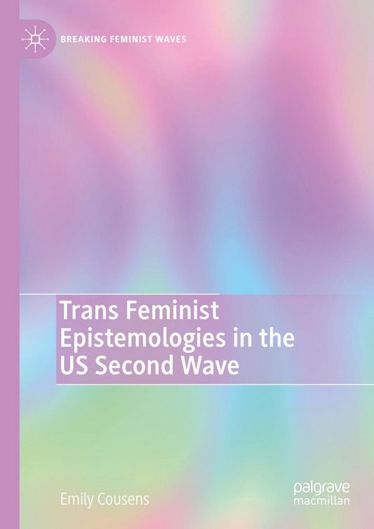 Produktbild: Trans Feminist Epistemologies in the US Second Wave