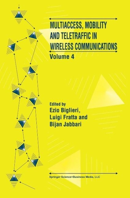Produktbild: Multiaccess, Mobility and Teletraffic in Wireless Communications: Volume 4