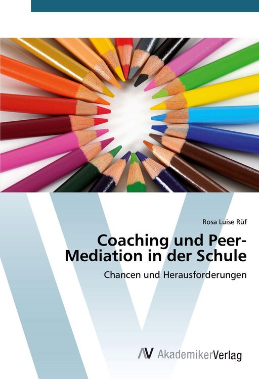 Produktbild: Coaching und Peer-Mediation in der Schule