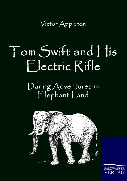 Produktbild: Tom Swift and His Electric Rifle