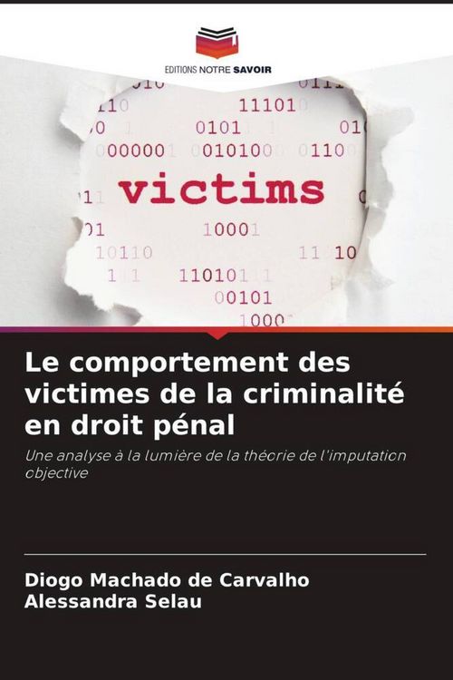 Produktbild: Le comportement des victimes de la criminalit&eacute; en droit p&eacute;nal