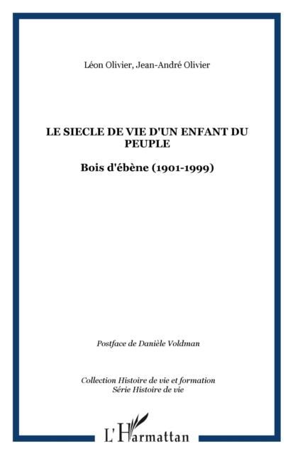 Produktbild: Le siecle de vie d'un enfant du peuple