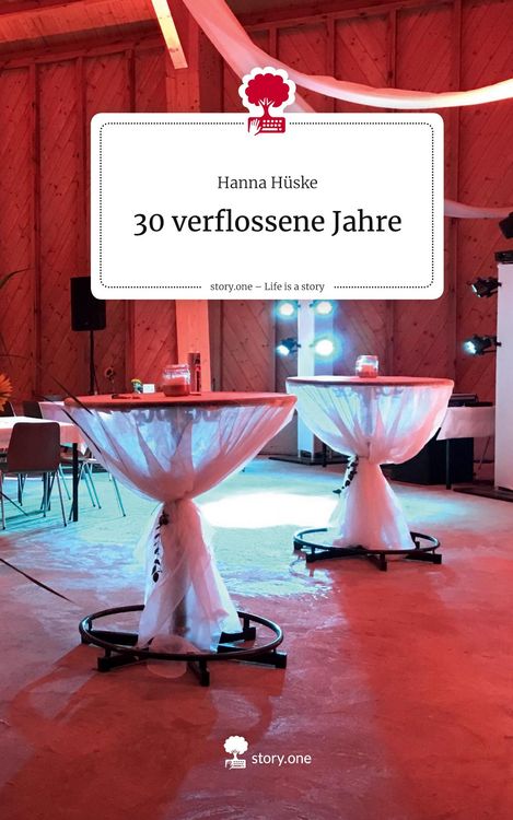 Produktbild: 30 verflossene Jahre. Life is a Story - story.one